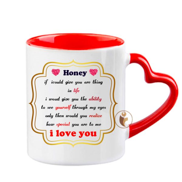 "Honey I Love You" Quotes Printed Heart Handle Ceramic Coffee Mug. - Image 3