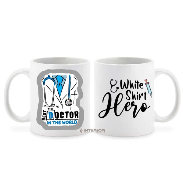 "White Shirt Hero The Best Doctor In The World" Design Printed White Ceramic Mug.