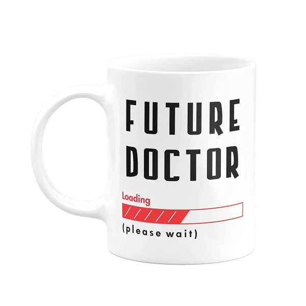 "Future Doctor Loading Please Wait" Printed Ceramic White Mug. - Image 2