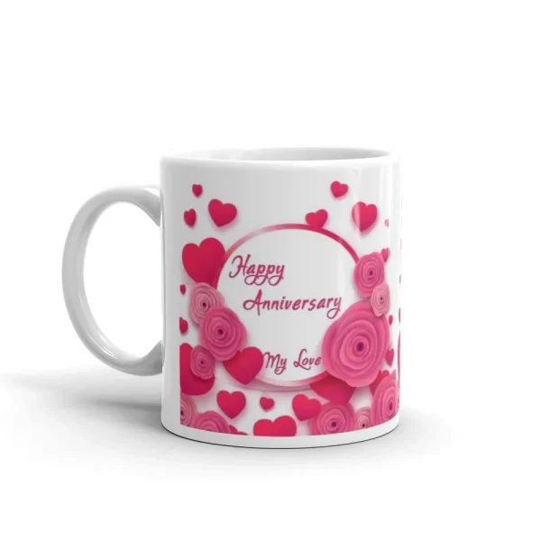 "Happy Anniversary My Love" Ceramic Coffee Mug. - Image 4